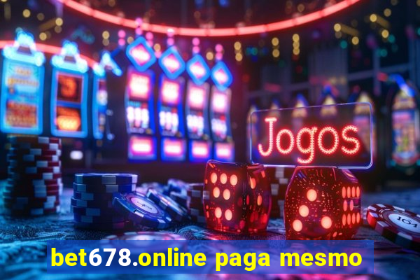 bet678.online paga mesmo